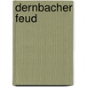 Dernbacher Feud by Ronald Cohn