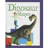 Dinosaur Shapes by D. West