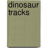Dinosaur Tracks door H.A. Rey