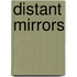 Distant Mirrors