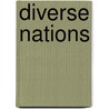 Diverse Nations by George M. Frederickson