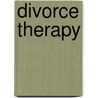 Divorce Therapy by Douglas H. Sprenkle