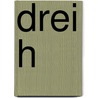 Drei H by Agatha Christie