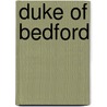 Duke of Bedford door Ronald Cohn