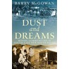 Dust And Dreams by Barry McGowan