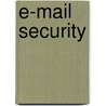 E-mail Security by Steven Furnell
