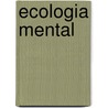 Ecologia Mental door Jorge Lomar