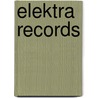 Elektra Records door Ronald Cohn