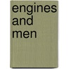 Engines and Men door J. R Raynes