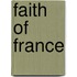 Faith of France