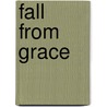 Fall from Grace door Carrie Shepherd