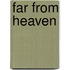 Far From Heaven