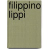 Filippino Lippi door Ronald Cohn