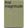 First Magnitude door James B. Kaler