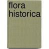 Flora Historica door Jr. Phillips Henry