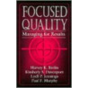 Focused Quality by Paul Murphy