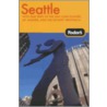 Fodor's Seattle door Fodor Travel Publications