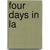 Four Days In La door Steven Meisel