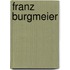 Franz Burgmeier