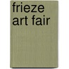 Frieze Art Fair door Sam Phillips