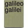 Galileo Galilei by Ronald Cohn