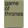 Game of Thrones door George R.R. Martin