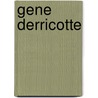 Gene Derricotte door Ronald Cohn