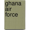 Ghana Air Force by Ronald Cohn