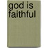 God is Faithful