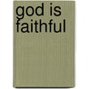 God is Faithful door David Wilkerson