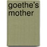 Goethe's Mother