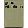 Good Vibrations door Miguel Pereira Lopes