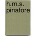 H.M.S. Pinafore