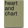 Heart and Chart by Margarita Spalding Gerry