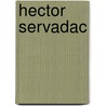 Hector Servadac door Jules Vernes