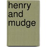 Henry And Mudge by Su