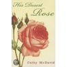 His Desert Rose by Cathy McDavid