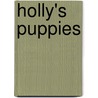 Holly's Puppies door Jolyne Knox