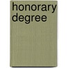 Honorary Degree door Ronald Cohn