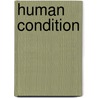 Human Condition door Robert W. Bednarik