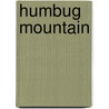 Humbug Mountain door Ronald Cohn
