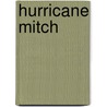 Hurricane Mitch door Ronald Cohn
