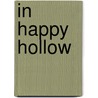 In Happy Hollow door Charles Heber Clark