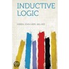 Inductive Logic by Hibben John Grier 1861-1933