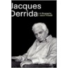Jacques Derrida by Jason E. Powell