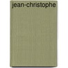 Jean-Christophe door Romain Rolland