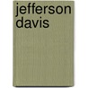 Jefferson Davis by Joey Frazier