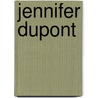 Jennifer Dupont door Adam Cornelius Bert