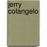 Jerry Colangelo by Ronald Cohn