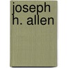 Joseph H. Allen door Ronald Cohn